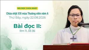  Bài đọc II: Rm 11, 33-36 | Chúa nhật XXI Thường niên năm A