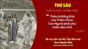 TGP Sài Gòn: Suy niệm Tin mừng ngày 25-9-2020: thứ Sáu tuần 25 mùa Thường niên - ĐTGM Giuse Nguyễn Năng
