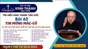 Bài 61: Tin Mừng Mác-cô (buổi 2) | 23-10-2024