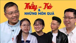 Thầy - Trò và những món quà - Lm GB Phương Đình Toại, MI | Dòng Chảy Cuộc Đời