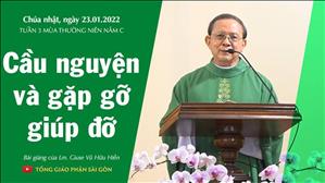 TGPSG Bài giảng: CN 3 mùa TN năm C ngày 23-1-2022 tại Nhà nguyện Trung tâm Mục vụ TGP Sài Gòn