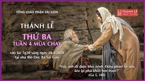 Thánh lễ trực tuyến: thứ Ba tuần 4 Mùa Chay lúc 5g30 ngày 24.3.2020 tại nhà thờ Đức Bà Sài Gòn