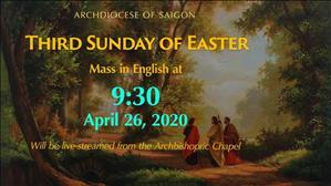Third Sunday of Easter at 9:30 am at the Archbishopric Chapel