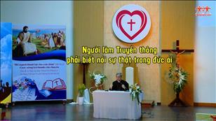 Người làm Truyền thông phải biết nói sự thật trong đức ái - Huấn từ của ĐTGM Giuse Nguyễn Năng