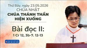 Bài đọc II: 1 Cr 12, 3b-7. 12-13 | Chúa nhật Chúa Thánh Thần Hiện Xuống