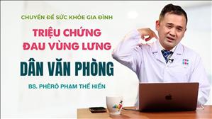 Triệu chứng đau vùng lưng dân văn phòng | Sức Khỏe Gia Đình