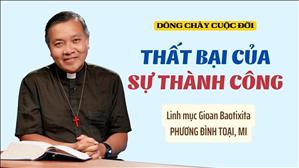  Thất bại của sự thành công | DÒNG CHẢY CUỘC ĐỜI