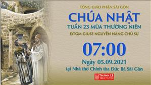 TGP Sài Gòn trực tuyến 5-9-2021: Chúa nhật 23 TN năm B lúc 7:00 tại Nhà thờ Chính tòa Đức Bà