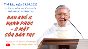 TGPSG Bài giảng: Thứ Sáu tuần 25 mùa Thường niên ngày 23-9-2022 tại Nhà nguyện Trung tâm Mục vụ TGP Sài Gòn