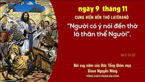 TGP Sài Gòn: Suy niệm Tin mừng ngày 09-11-2020: thứ Hai tuần 32 mùa Thường niên - ĐTGM Giuse Nguyễn Năng