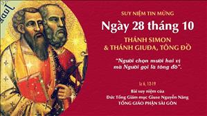TGP Sài Gòn - Suy niệm Tin mừng: Thánh Simon và thánh Giuđa, Tông đồ (Lc 6, 12-19)