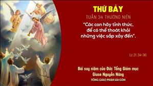 TGP Sài Gòn: Suy niệm Tin mừng ngày 28-11-2020: Thứ Bảy tuần 34 mùa Thường niên - ĐTGM Giuse Nguyễn Năng