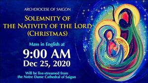 English Mass: Solemnity of the Nativity of the Lord (Christmas) on Friday Dec 25, 2020 (Live)