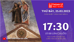TGP Sài Gòn trực tuyến 25-2-2023: CN 1 mùa Chay năm A lúc 17:30 tại Nhà thờ Chính tòa Đức Bà