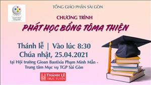 TGP Sài Gòn - Lễ phát học bổng Tôma Thiện lúc 8:30 ngày 25-4-2021 tại Trung tâm Mục vụ