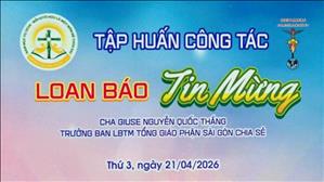  Legio Mariae thuộc Comitium Sài Gòn 3: Tập huấn Công tác Loan báo Tin Mừng