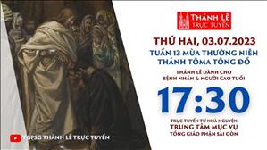 Thánh lễ trực tuyến | 17:30 | Thánh Tôma Tông đồ | Ngày 3-7-2023 | TTMV TGPSG