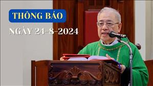 Nhà thờ Chính Tòa Đức Bà Sài Gòn: Thông báo ngày 24-8-2024