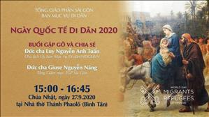 TGP Sài Gòn trực tuyến: Buổi gặp gỡ và chia sẻ ngày Quốc tế Di dân lúc 15:00 ngày 27-9-2020 tại nhà thờ Thánh Phaolô (Bình Tân)