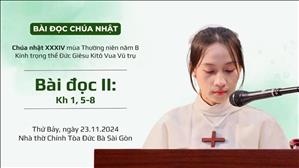 Bài đọc II: Kh 1, 5-8 - Đức Giêsu Kitô Vua Vũ trụ