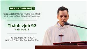 Đáp ca: Tv 92, 1ab. 1c-2. 5 - Đức Giêsu Kitô Vua Vũ trụ