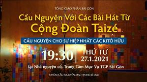 Cầu nguyện đại kết: Cầu cho sự Hiệp nhất các Kitô hữu lúc 19:30 ngày 27-1-2021 tại Nhà nguyện Trung tâm Mục vụ TGP Sài Gòn