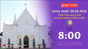 Doanh nhân Công giáo: Tĩnh tâm Mùa Chay lúc 8:00 ngày 26-3-2023 tại Nhà nguyện Trung tâm Mục vụ TGP Sài Gòn