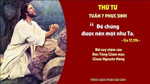 Suy niệm Lời Chúa: thứ Tư tuần 7 Phục sinh - Đức TGM Giuse Nguyễn Năng