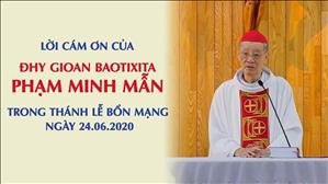 Lời cám ơn của ĐHY GB Phạm Minh Mẫn trong thánh lễ bổn mạng ngày 24.06.2020