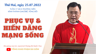 TGPSG Bài giảng: Thánh Giacôbê Tông đồ ngày 25-7-2022 tại Nhà nguyện Trung tâm Mục vụ TGP Sài Gòn