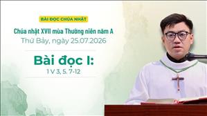Bài đọc I: 1 V 3, 5. 7-12 | Chúa nhật XVII Thường niên năm A