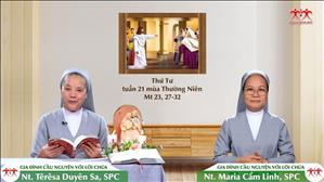 Sống giả tạo và sống thật - Thứ Tư tuần XXI TN | GIA ĐÌNH CẦU NGUYỆN VỚI LỜI CHÚA