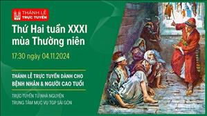 Thứ Hai Tuần 31 Thường Niên | 17:30 Ngày 4-11-2024 | TTMV TGPSG