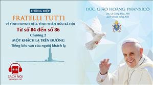 TGP Sài Gòn - Sách nói: Thông Điệp Fratelli tutti của ĐTC Phanxicô - Từ số 84 đến số 86