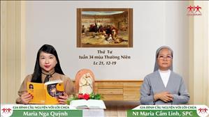 Thầy Sẽ Ở Cùng Anh Em - Thứ Tư tuần XXXIV Thường niên (Lc 21, 12-19)