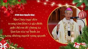 ĐTGM Giuse Nguyễn Năng chúc mừng Giáng Sinh 2023