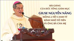 Bài giảng của ĐTGM Giuse Nguyễn Năng Mồng 2 Tết Canh Tý