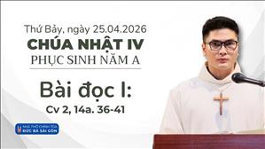  Bài đọc I: Cv 2, 14a. 36-41 | Chúa nhật IV Phục sinh năm A