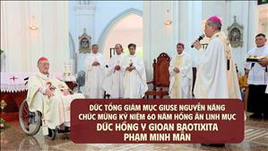 ĐTGM Giuse Nguyễn Năng chúc mừng kỷ niệm 60 năm linh mục Đức Hồng Y Gioan Bt. Phạm Minh Mẫn