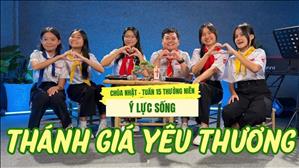  Thánh Giá Yêu Thương - Gx. Phú Trung | Ý LỰC SỐNG CN XIII Thường niên năm A 2026