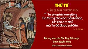 Suy niệm Tin mừng: Thứ Tư tuần 22 mùa Thường niên (Lc 4, 38-44) - ĐTGM Giuse Nguyễn Năng