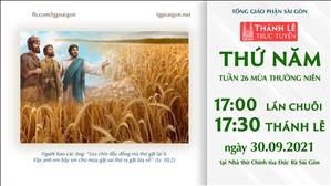 TGPSG Thánh Lễ trực tuyến 30-9-2021: Thứ Năm tuần 26 TN lúc 17:30 tại Nhà thờ Chính tòa Đức Bà