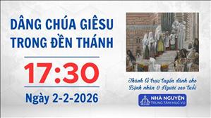 Dâng Chúa Giêsu trong đền thánh | 17:30 ngày 2-2-2026 | Trung tâm Mục vụ TGP Sài Gòn