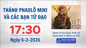 Thứ Sáu tuần IV Thường niên | 17:30 ngày 6-2-2026 | Trung tâm Mục vụ TGP Sài Gòn