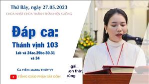 Đáp ca: Tv 103, 1ab và 24ac.29bc-30.31 và 34 - Lễ Chúa Thánh Thần Hiện Xuống