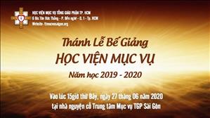 Thánh lễ Bế giảng Học viện Mục vụ TGP Sài Gòn (nk 2019-2020)