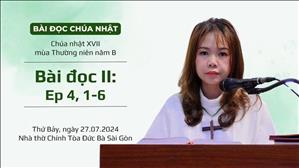 Bài đọc II: Ep 4, 1-6 - CN XVII TN năm B