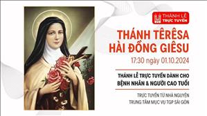 Thánh Têrêsa Hài đồng Giêsu | 17:30 Ngày 1-10-2024 | TTMV TGPSG