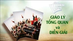 TGP Sài Gòn - Giới thiệu sách: Giáo lý Tổng quan và Diễn giải