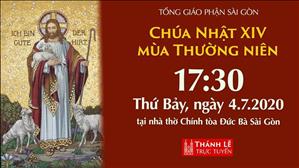 Thánh lễ trực tuyến: Chúa nhật 14 Thường niên - 17g30 ngày 04.07.2020 tại nhà thờ Đức Bà Sài Gòn